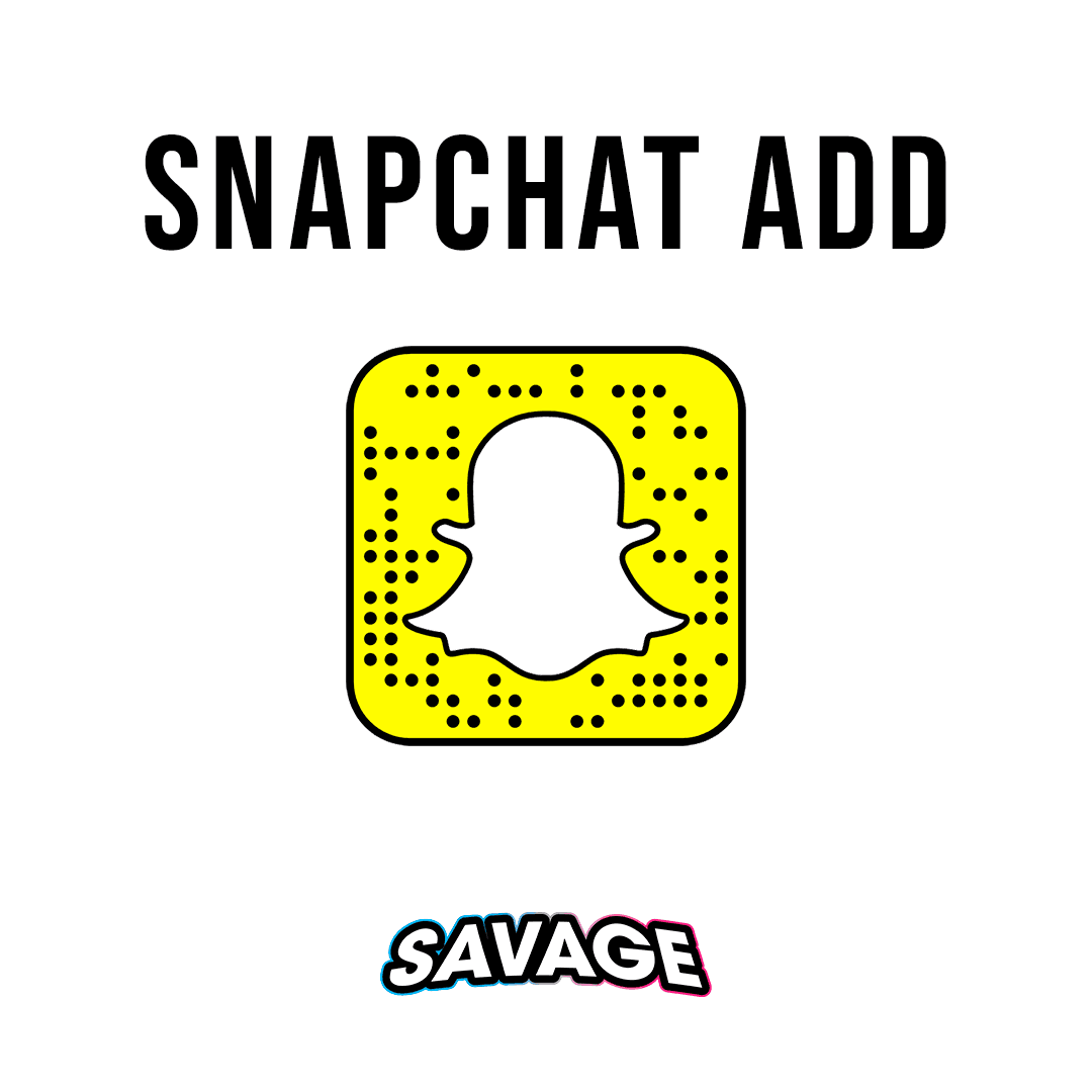 SNAPCHAT ADD
