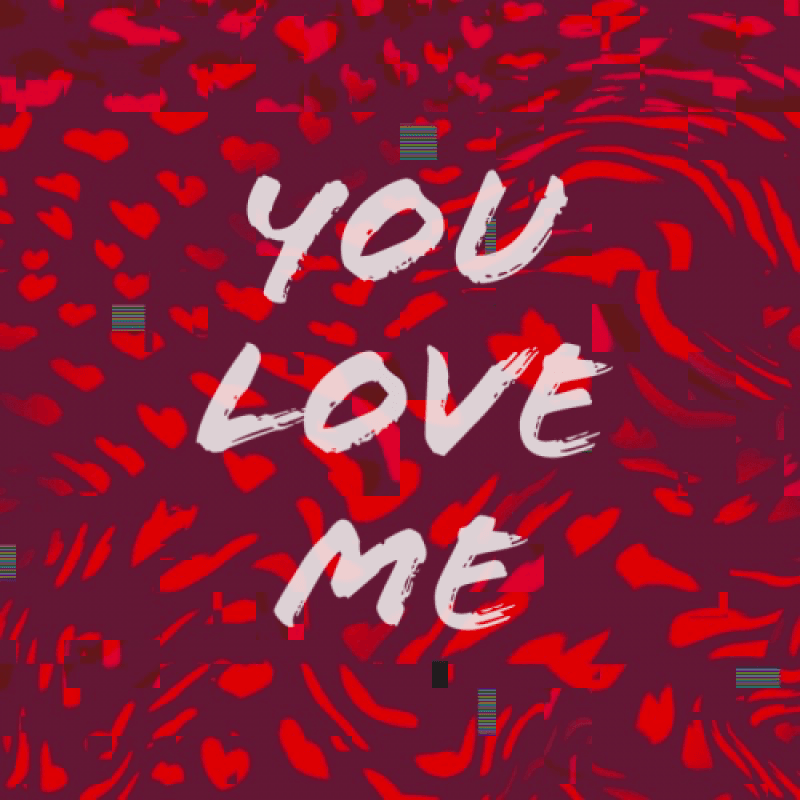 You Love Me