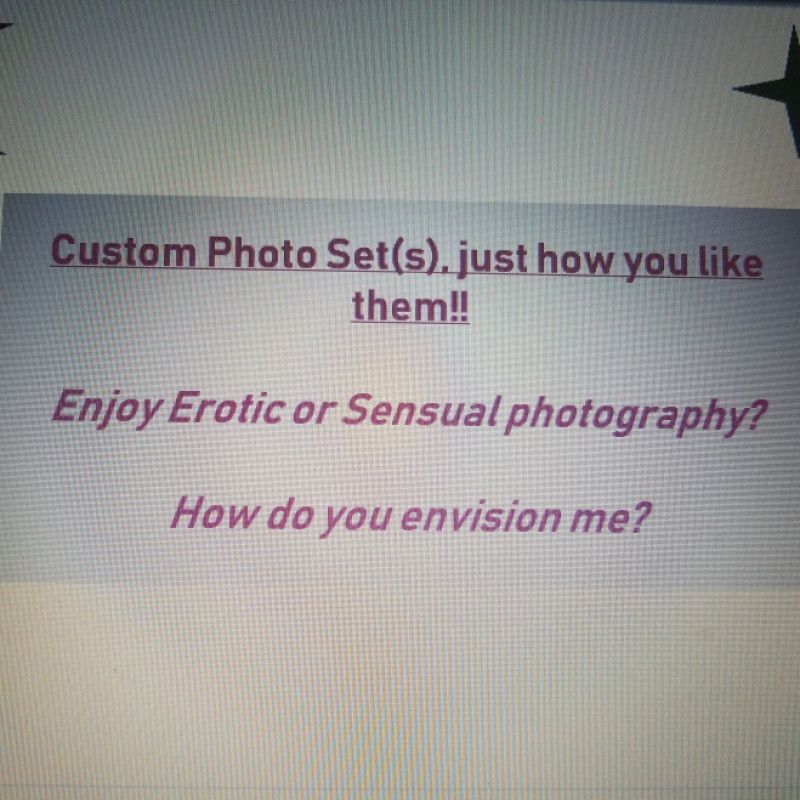 Custom Pictures Just How You Like Them!!