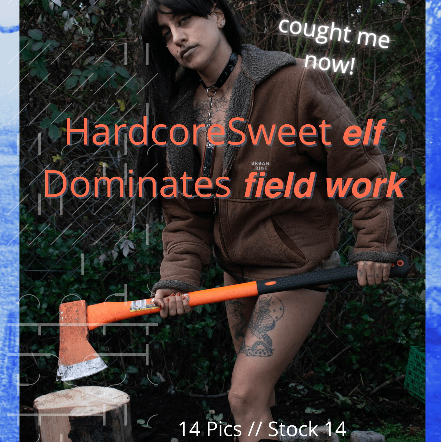 whore elf field work