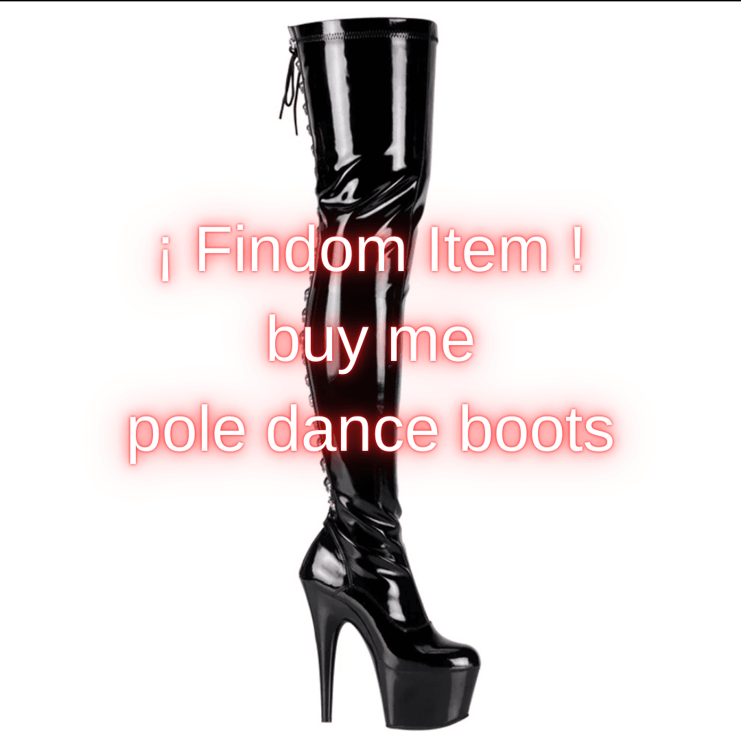 Buy me pole dance boots