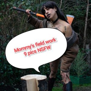Mommys field works pics