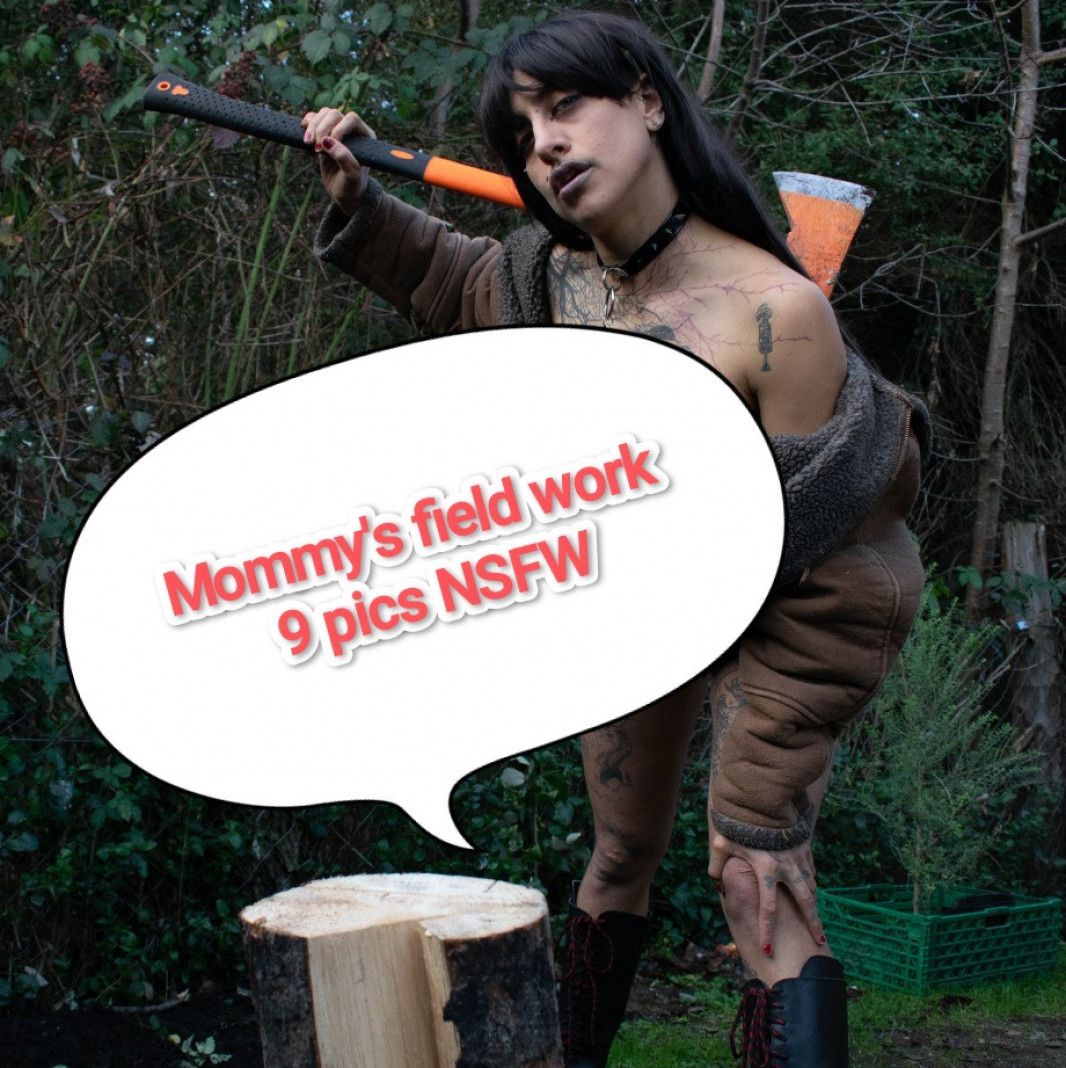 Mommys field works pics
