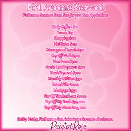 FinDomme Servant Send 100 Tip for your Sub Application: