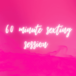 60 Minute Naughty Sexting Fantasy