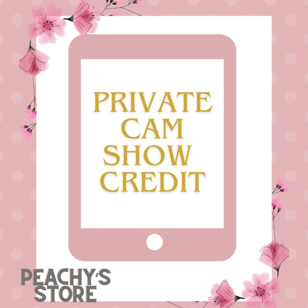 Private Cam Show 15m Credit