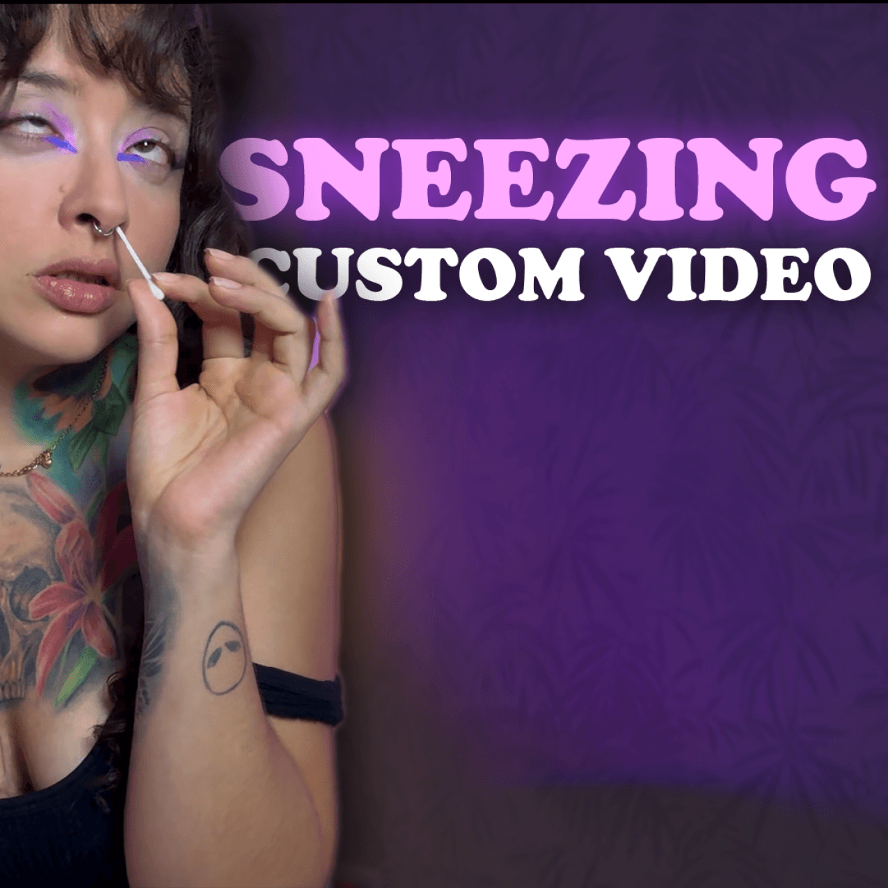 Personalized Sneezing Video  5 to10 Min