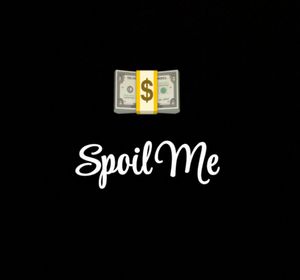 Spoil Me a Ton
