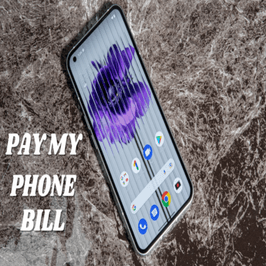 Pay my phone bill!