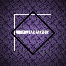 Underwear Fan Sign!