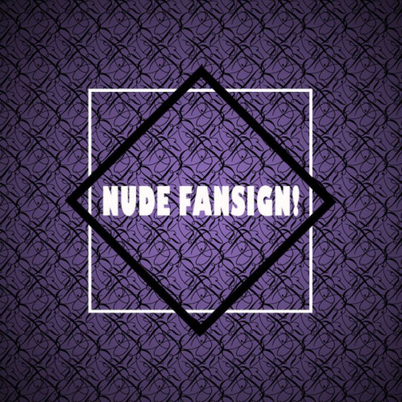 Nude fan sign!