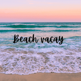 Pay for my beach vacation