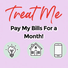 Treat Me to ALL my bills