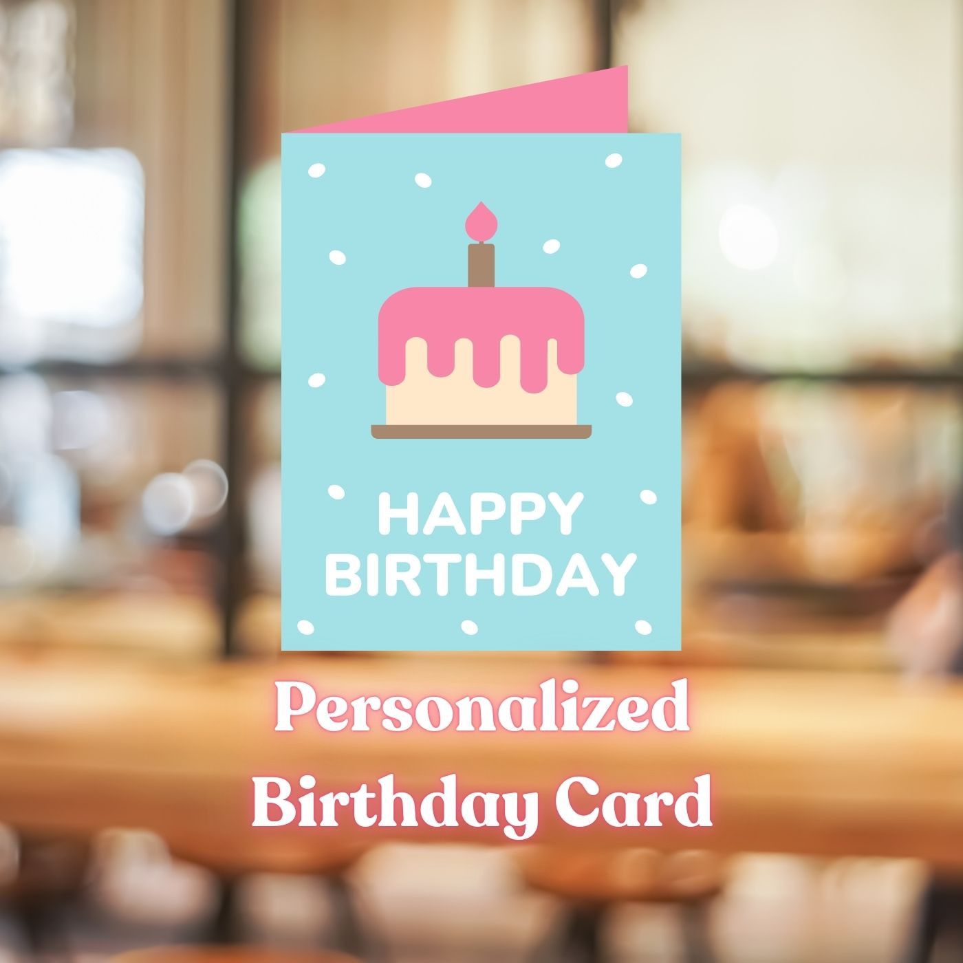 Personalized Birthday Card