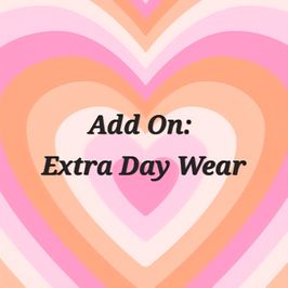 Add On: Extra Day Wear