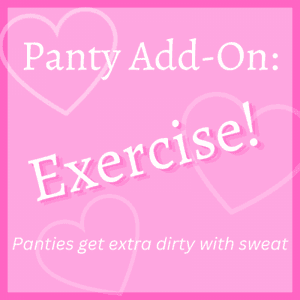 Panty Add On: Exercise