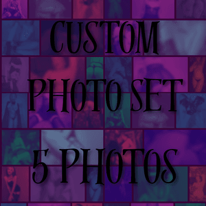 Exclusive Photo Set 5 Custom Pics