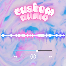 5 minute custom audio