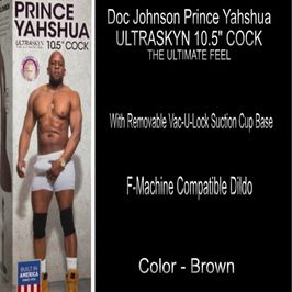 PRINCE YAHSHUA ULTRASKYN 10 AND A HALF INCH COCK BROWN