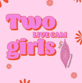 Two Girls 5 minutes LIVECAM