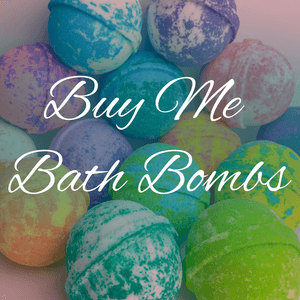 Buy Me Bath Bombs