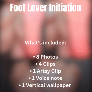 Foot Lover Initiation Package