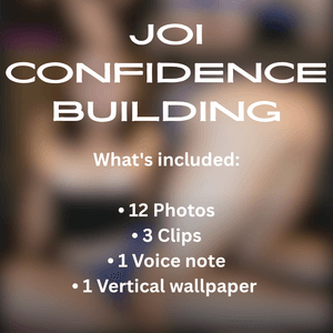 JOI Confidence Building Package