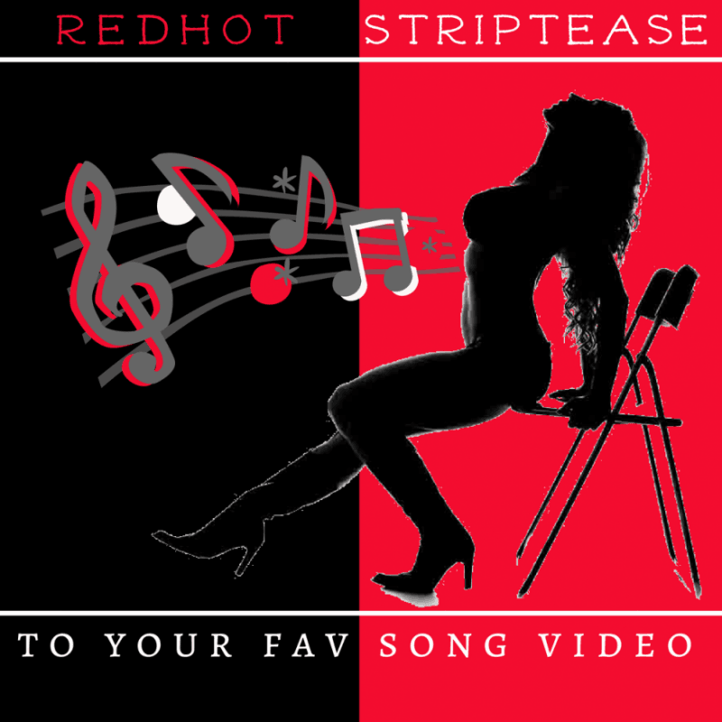 RedHot Striptease To Your Fav Song Video