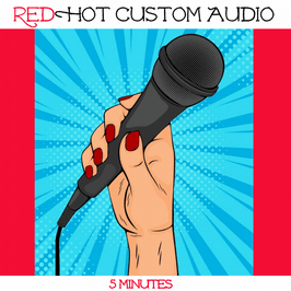 RedHot Custom Audio 5 minutes