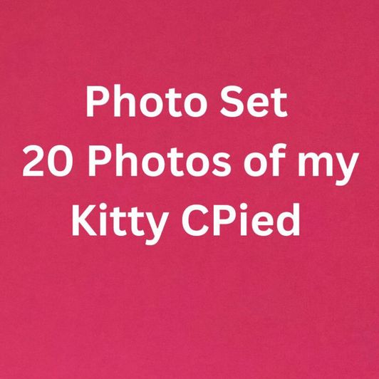 20 Photos of my fat pussy cream pied or cum on