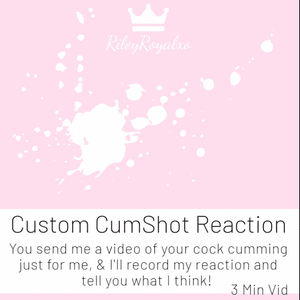 Custom CumShot Reaction