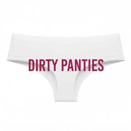 Dirty Panties
