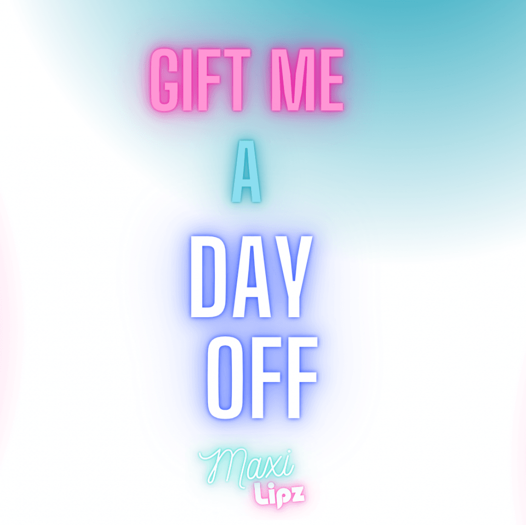 Gift me a DAY OFF