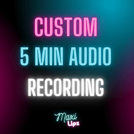 Custom 5 min audio recording