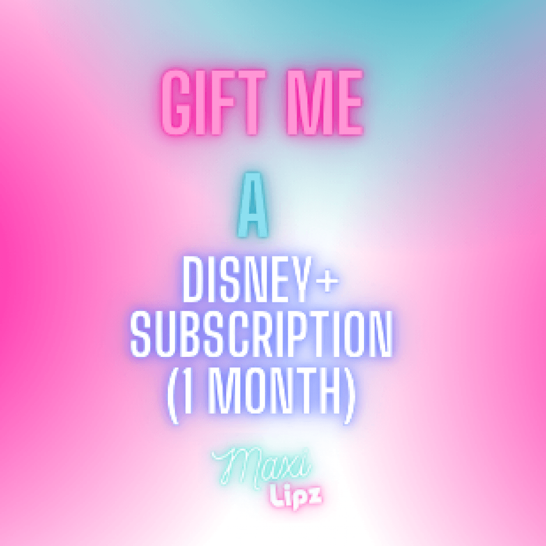 Gift me a 1 month DISNEY PLUS SUBSCRIPTION