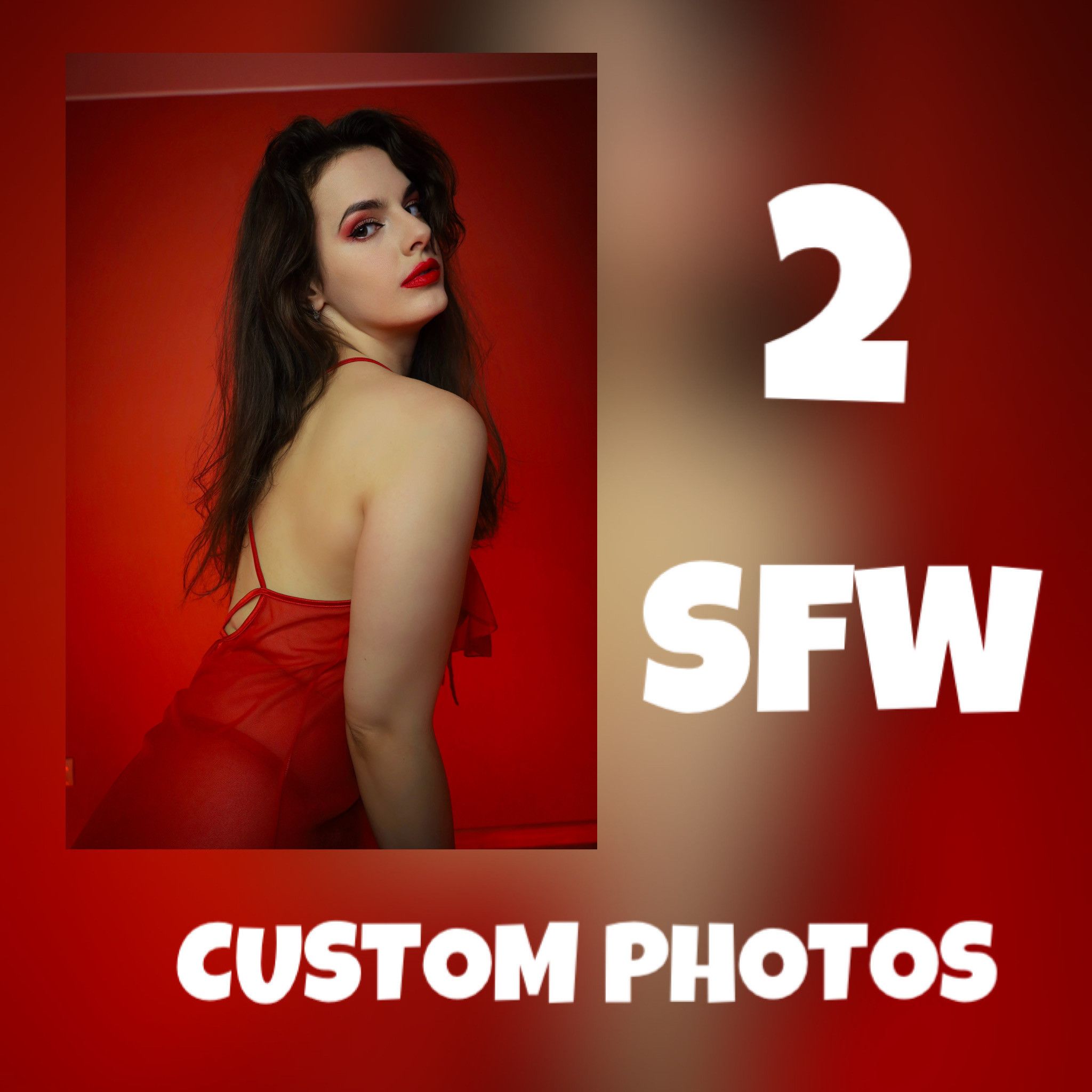 CUSTOM PHOTOS 2 NO NUDE