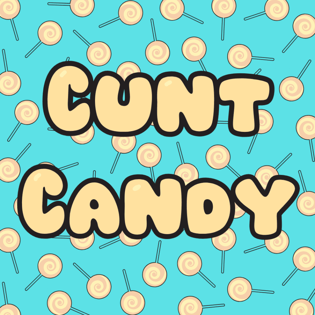 Cunt Candy