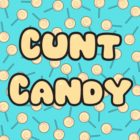 Cunt Candy