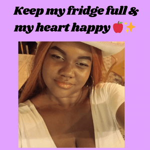 Keep my fridge full  my heart happy