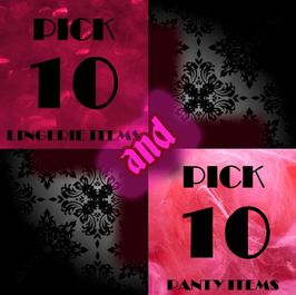 PICK 10 LINGERIE AND 10 PANTIES