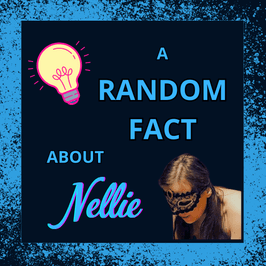 Nellie: One Random Fact
