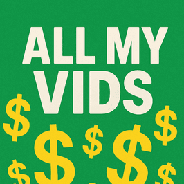 All my vids