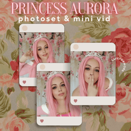 Princess Aurora Photoset and Mini Vid