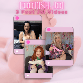 3 Footish JOI Movies