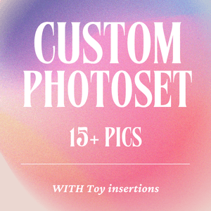 Custom Photoset WITH toy insertion