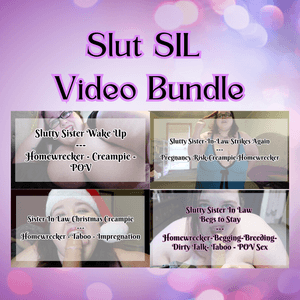 Slutty step-Sister In Law Bundle