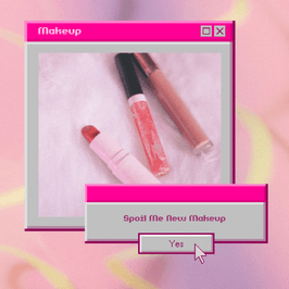 Spoil Me New Make Up