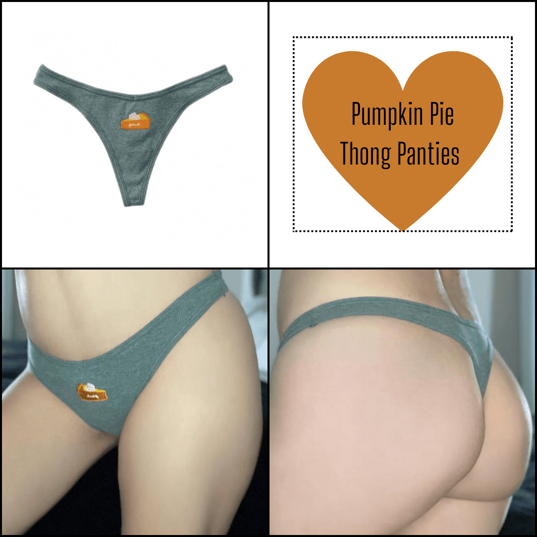 Pumpkin Pie VS Cotton Thong