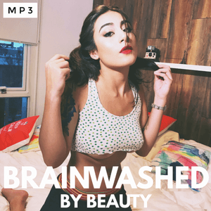 Brainwashed by Beauty MP3