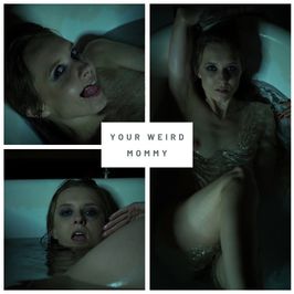YOUR WEIRD MOMMY PHOTO SET